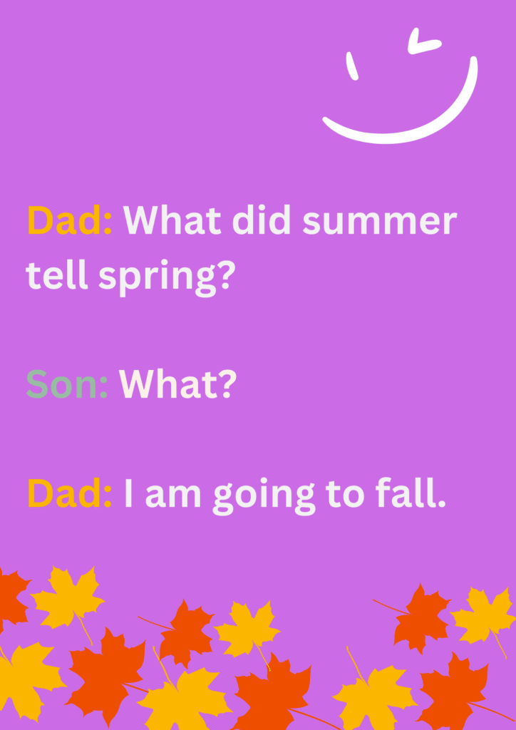 A funny joke between son and dad about spring and fall on a purple background. The image consists of text and leaves' emoticons.