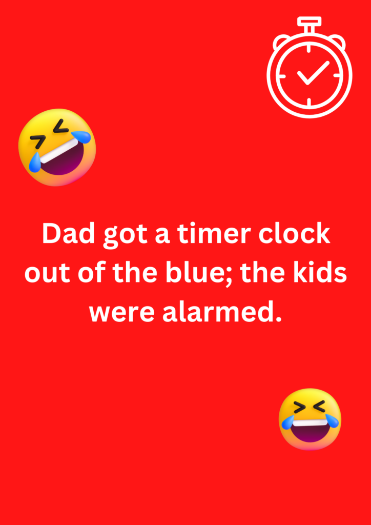 Joke about a dad getting timer clock, on a red background. The image has text and emoticons. 