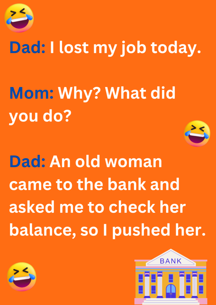 Funny dad joke about him losing job, on an orange background. The image has text and various emoticons.