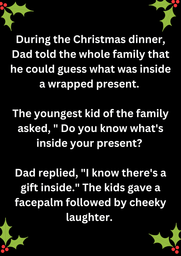 Dad joke about Christmas presents, on a black background. The image has text and emoticons. 