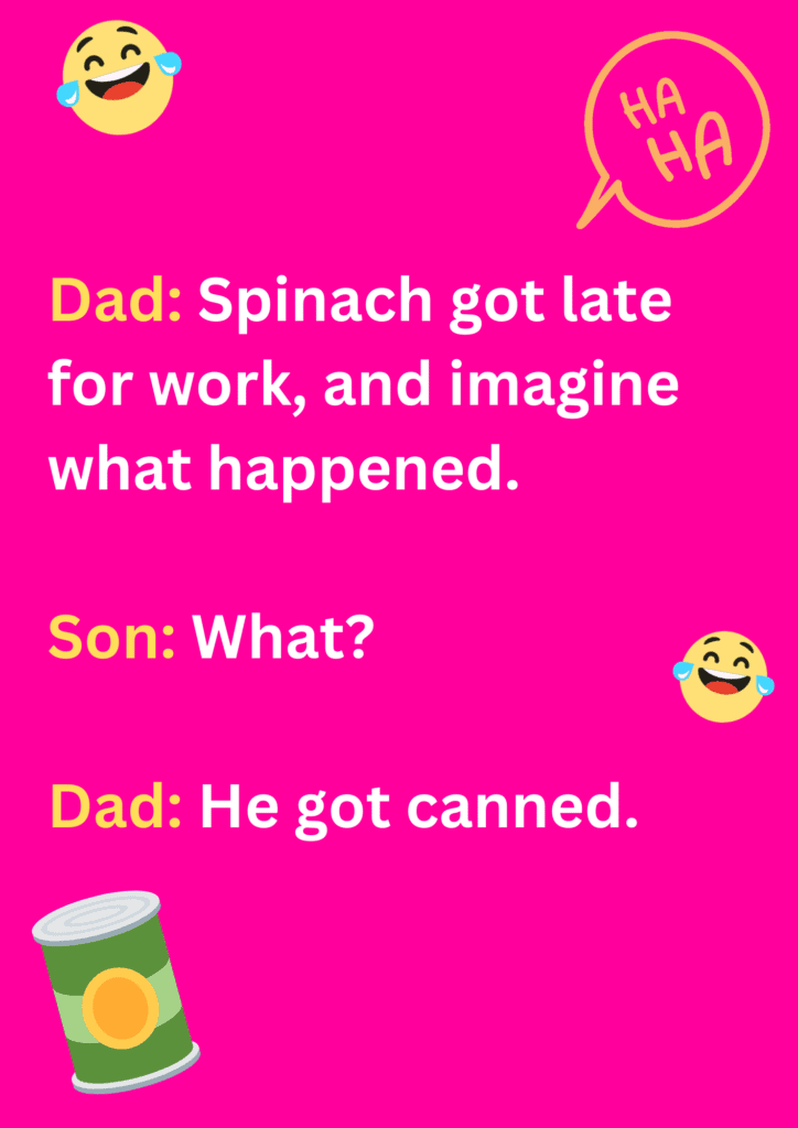 Funny dad joke about spinach getting late for work, on a pink background. The image has text and emoticons.