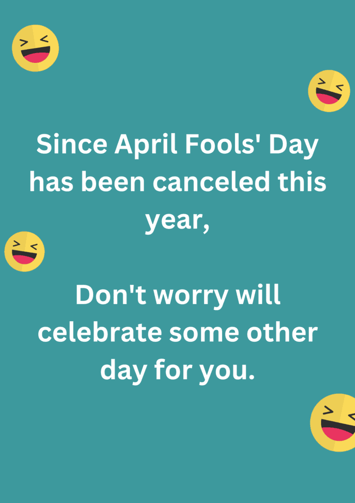 Funny joke about teasing friend on April Fools' Day, on blue background. The image has text and emoticons.
