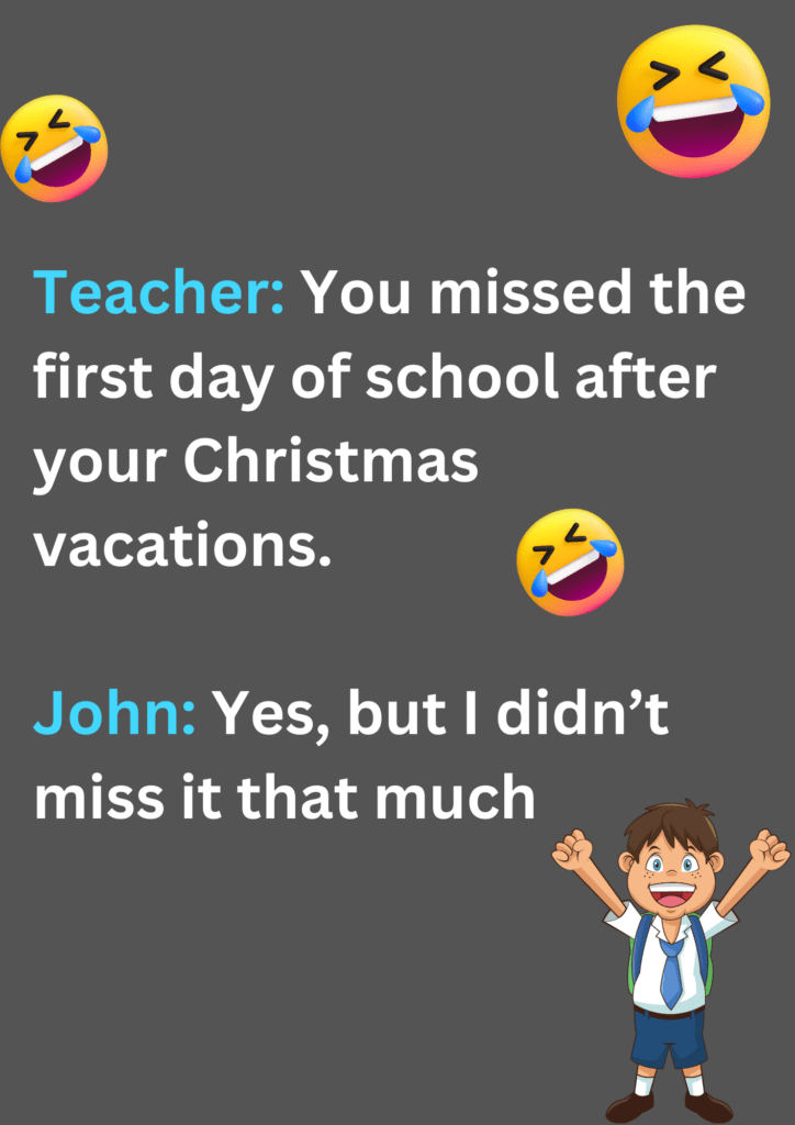 Funny joke between teacher and her student who missed school on the first day. The image has texts and various emoticons. 