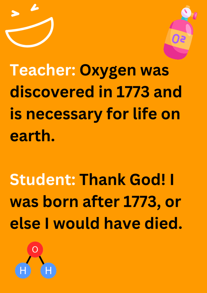 Funny  joke between teacher and student about oxygen's discovery, on a yellow background. The image has text and various emoticons. 