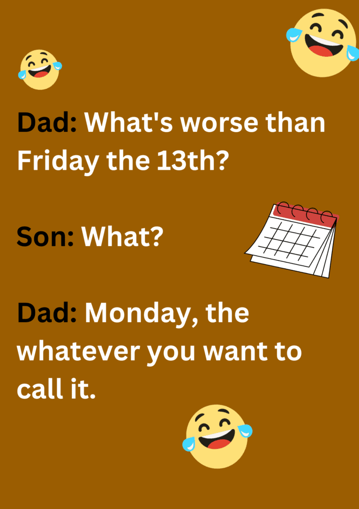 Funny dad joke about monday being the worst days, on beige background. The images has text and emoticons. 