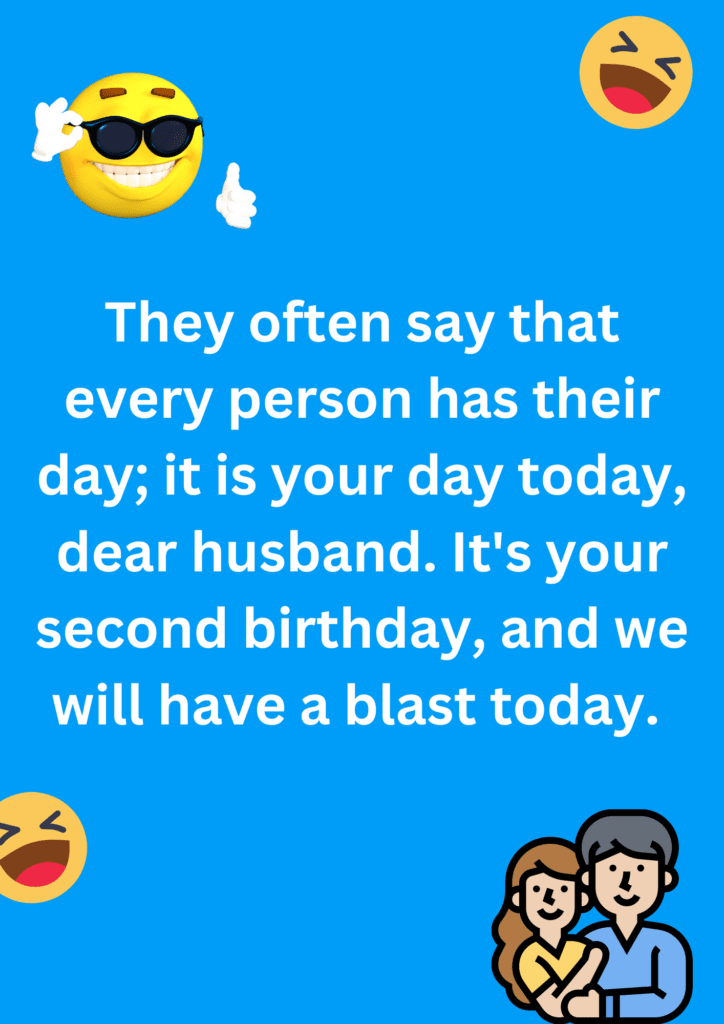 Funny joke about renaming April Fools' Day as husband's second birthday. The image has text and emoticons. 