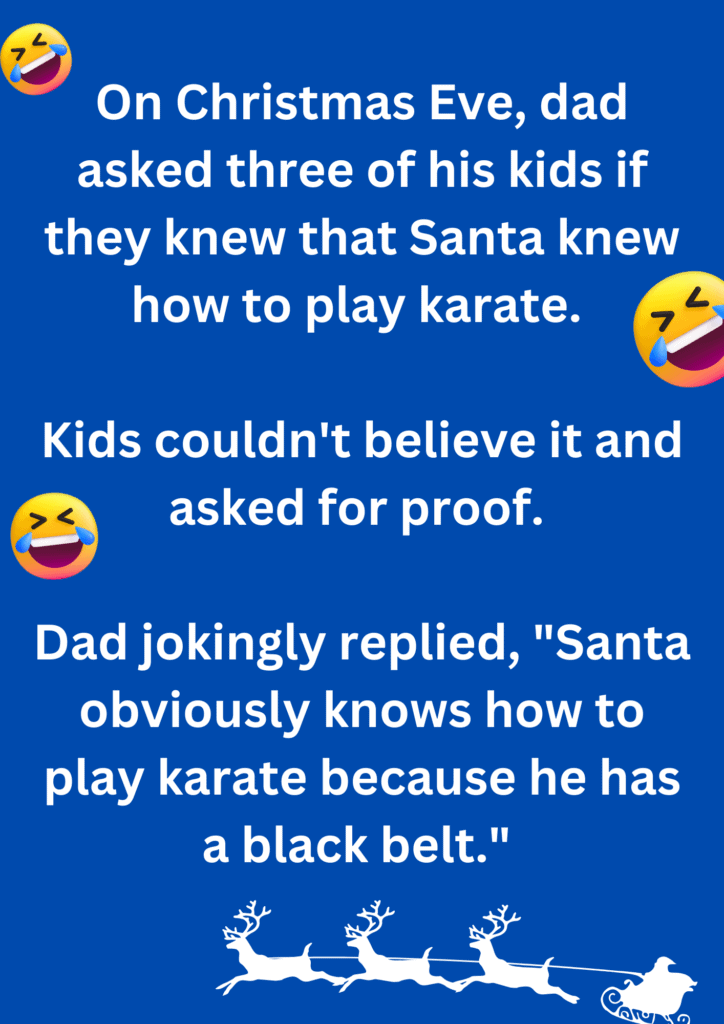 Dad joke about Santa and his black belt, on a blue background. The image has text and emoticons.
