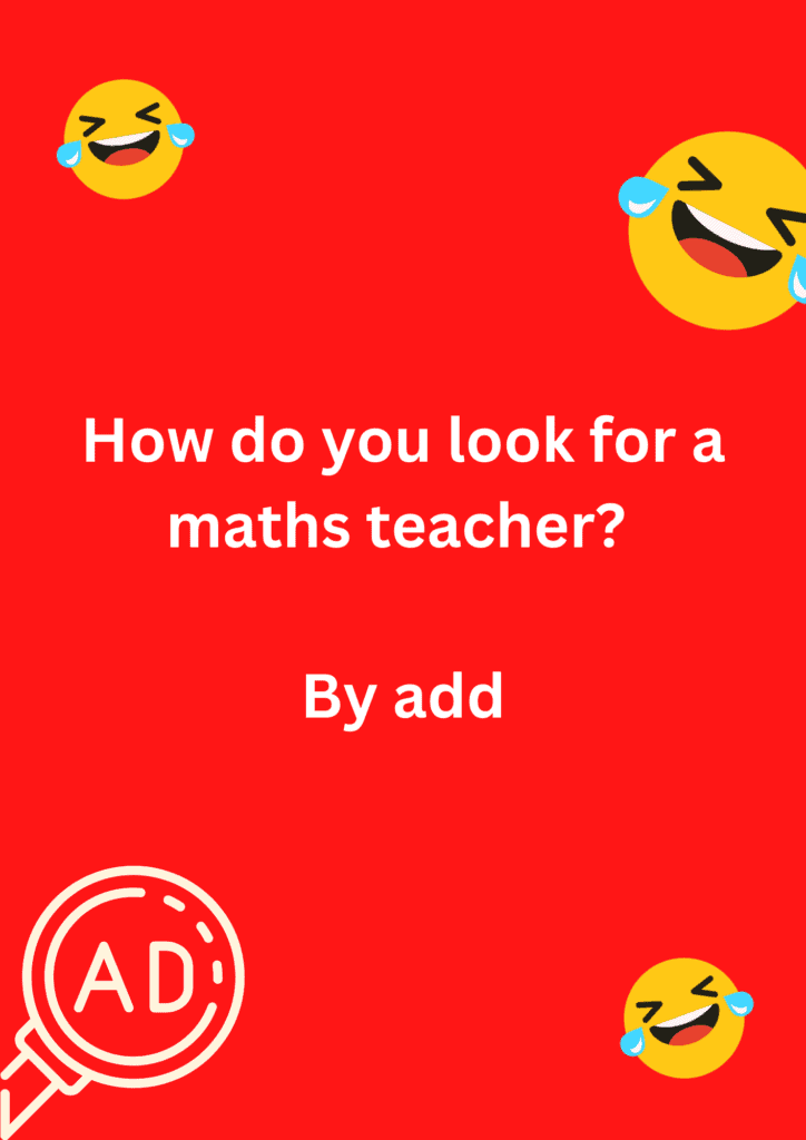 Funny joke on how to find a Maths teacher, on red background. The image has text and various emoticons. 